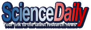 ScienceDaily Magazine Your source for the latest research news